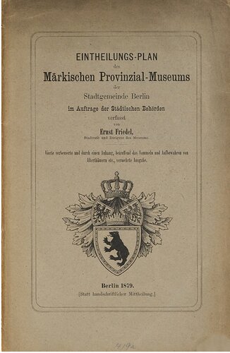 Einteilungs-Plan des Märkischen Provinzial-Museums der Stadtgemeinde Berlin