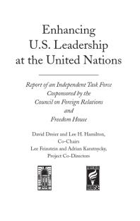 Enhancing U.S. Leadership at the United Nations : Report of an Independent Task Force Cosponsored by the Council on Foreign Relations and Freedom House