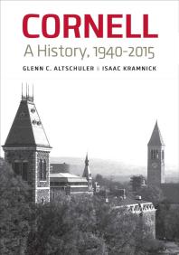 Cornell : A History, 1940–2015