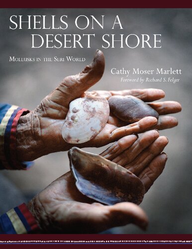 Shells on a Desert Shore: Mollusks in the Seri World