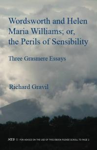 Wordsworth and Helen Maria Williams; or, the Perils of Sensibility