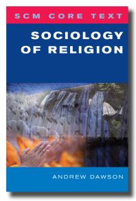 SCM Core Text Sociology of Religion : Sociology of Religion