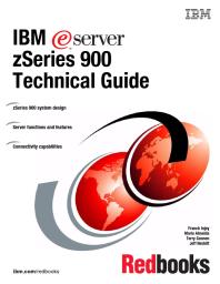 IBM eServer zSeries 900 Technical Guide