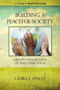 Building a Peaceful Society : Creative Integration of Peace Education