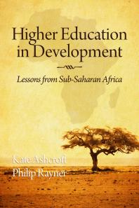 Higher Education in Development : Lessons from Sub Saharan Africa