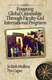 Fostering Global Citizenship : Through Faculty-Led International Programs