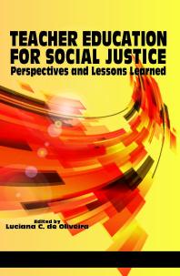 Teacher Education for Social Justice : Perspectives and Lessons Learned