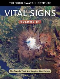 Vital Signs Volume 21 : The Trends That Are Shaping Our Future