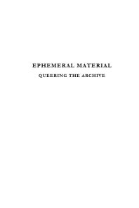 Ephemeral Material : Queering the Archive