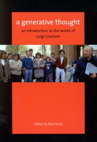 Generative Thought : An Introduction to the Works of Luigi Giussani