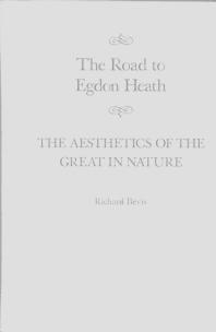 Road to Egdon Heath : The Aesthetics of the Great in Nature