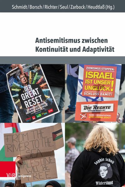 Antisemitismus zwischen Kontinuität und Adaptivität: Interdisziplinäre Perspektiven auf Geschichte, Aktualität und Prävention