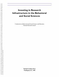 Investing in Research Infrastructure in the Behavioral and Social Sciences