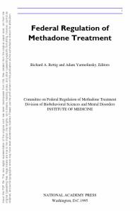 Federal Regulation of Methadone Treatment