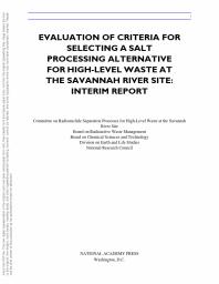 Evaluation of Criteria for Selecting a Salt Processing Alternative for High-Level Waste at the Savannah River Site : Interim Report