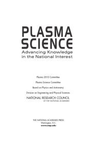 Plasma Science : Advancing Knowledge in the National Interest