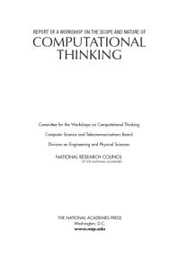 Report of a Workshop on the Scope and Nature of Computational Thinking