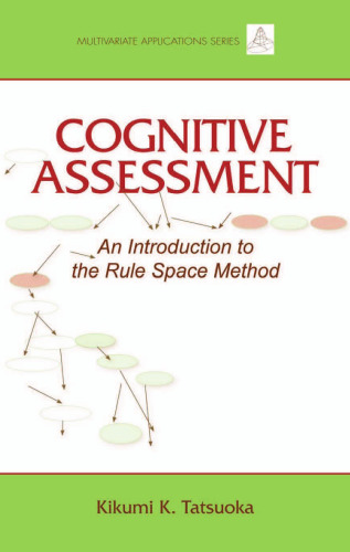 Cognitive Assessment: An Introduction to the Rule Space Method 