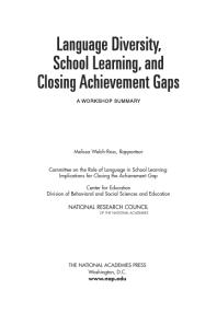 Language Diversity, School Learning, and Closing Achievement Gaps : A Workshop Summary