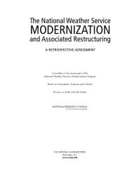 The National Weather Service Modernization and Associated Restructuring : A Retrospective Assessment