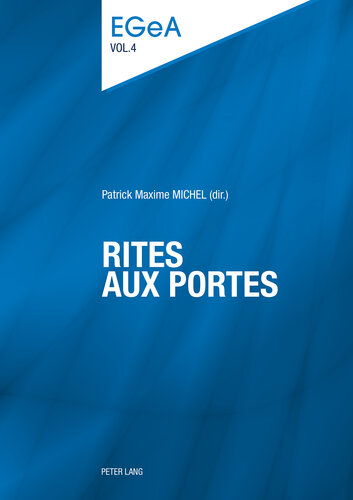 Rites aux portes (Etudes genevoises sur l’Antiquité) (French Edition)