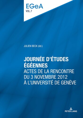 Journée d’études égéennes: actes de la rencontre du 3 novembre 2012 à l’Université de Genève