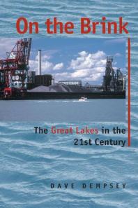 On the Brink : The Great Lakes in the 21st Century