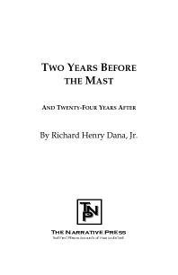 Two Years Before the Mast : And Twenty-four Years After