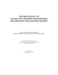 The Practicality of Pulsed Fast Neutron Transmission Spectroscopy for Aviation Security