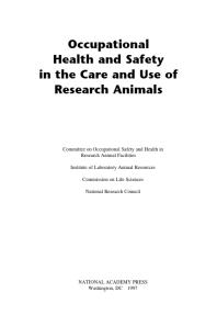 Occupational Health and Safety in the Care and Use of Research Animals