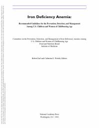 Iron Deficiency Anemia : Recommended Guidelines for the Prevention, Detection, and Management among U. S. Children and Women of Childbearing Age