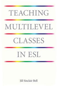 Teaching Multilevel Classes in ESL