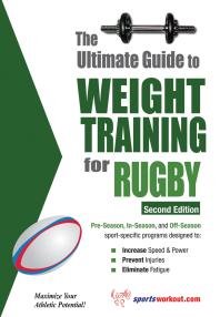 Ultimate Guide to Weight Training for Rugby