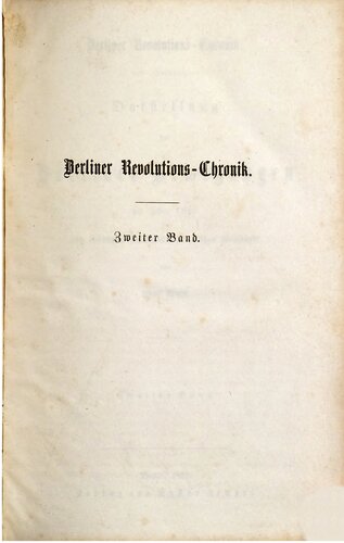 Berliner Revolutions-Chronik. Darstellung der Berliner Bewegungen nach politischen, socialen und literarischen Beziehungen