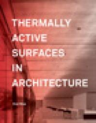 Thermally Active Surfaces in Architecture