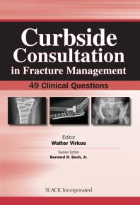 Curbside Consultation in Fracture Management : 49 Clinical Questions