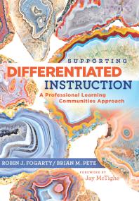 Supporting Differentiated Instruction : A Professional Learning Communities Approach