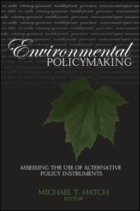 Environmental Policymaking : Assessing the Use of Alternative Policy Instruments