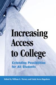 Increasing Access to College : Extending Possibilities for All Students