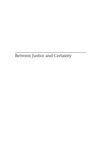 Between Justice and Certainty : Treaty Making in British Columbia