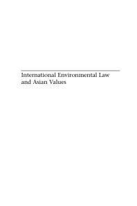 International Environmental Law and Asian Values : Legal Norms and Cultural Influences