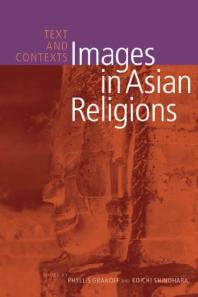 Images in Asian Religions : Texts and Contexts