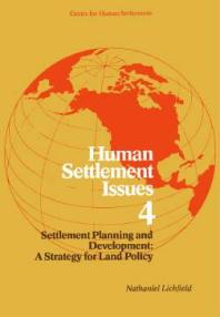 Settlement Planning and Development : A Strategy for Land Policy