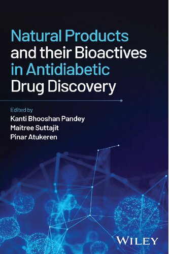 Natural Products and their Bioactives in Antidiabetic Drug Discovery