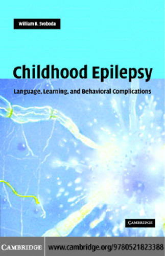 Childhood Epilepsy: Language, Learning and Behavioural Complications