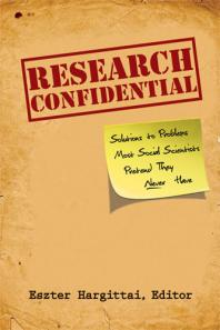 Research Confidential : Solutions to Problems Most Social Scientists Pretend They Never Have