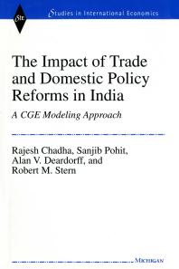 The Impact of Trade and Domestic Policy Reforms in India : A CGE Modeling Approach