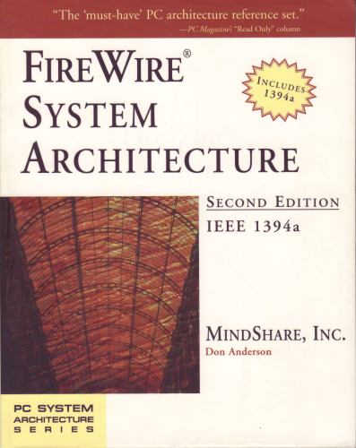 FireWire (R) System Architecture: IEEE 1394A