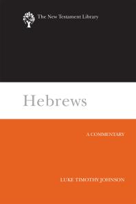 Hebrews : A Commentary