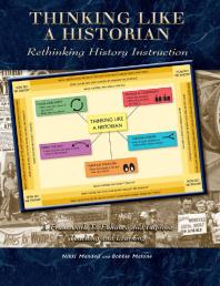 Thinking Like a Historian : Rethinking History Instruction